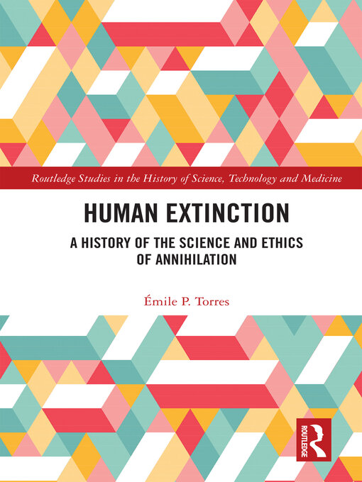 Title details for Human Extinction by Émile P. Torres - Wait list